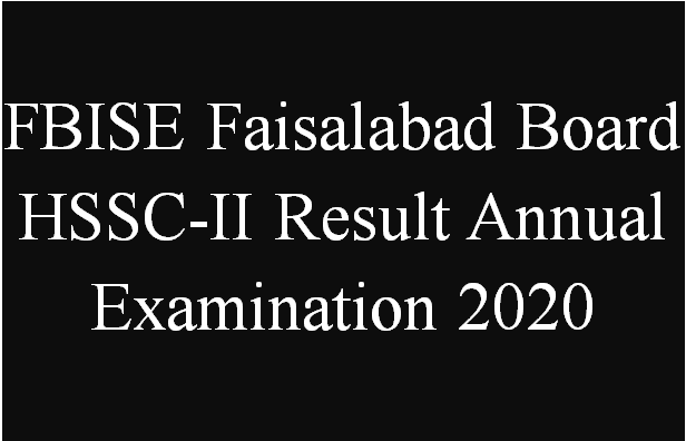 Faisalabad Board HSSC Result Annual Exam 2020