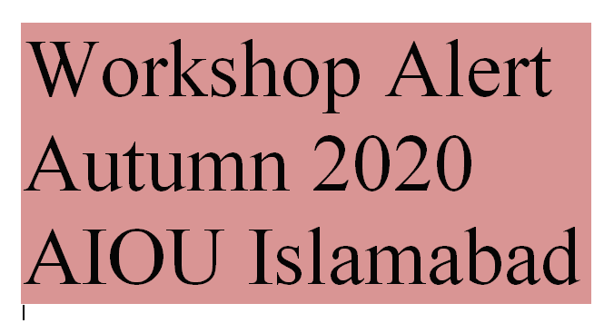 Workshop Alert Autumn 2020 AIOU Islamabad