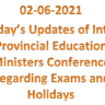 Updates of Inter Provincial Education Ministers Conference on 2nd June 2021 Regarding Exams