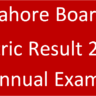 Lahore Board Matric Result 2021 Annual Exams