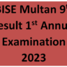 BISE Multan 9th Result 1st Annual Examination 2023