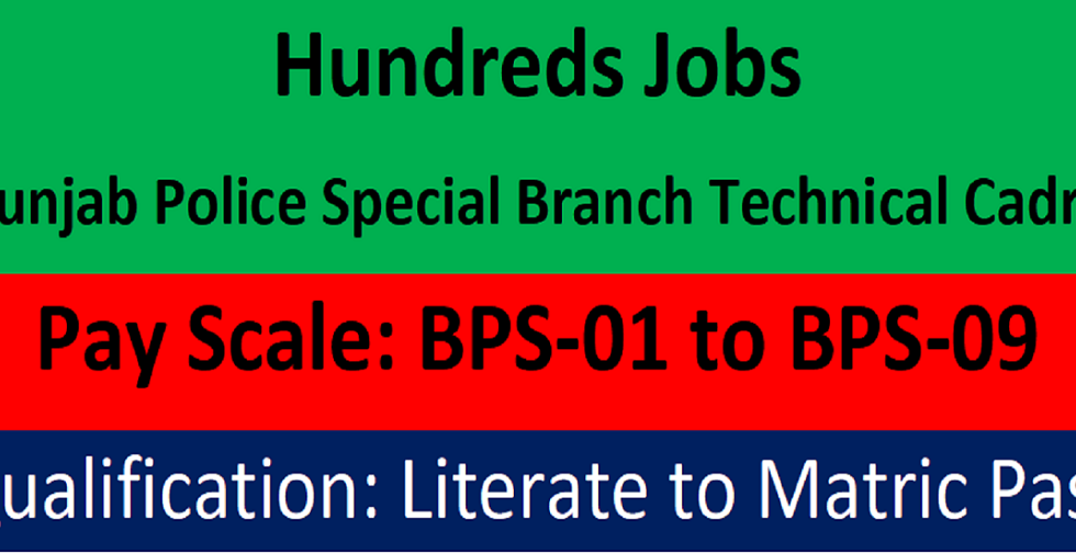 Special Branch Punjab Police Technical Cadre Jobs