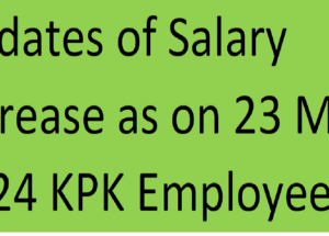 Expected Increase in Salary KPK Employees in Budget 2024-24