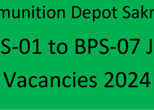 Recent Ammunition Depot Sakrand BPS-01 to BPS-07 Job Vacancies 2024