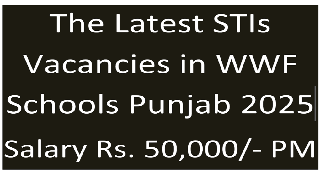 The Latest STIs Vacancies in WWF