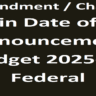 Change in Date of Announcement Federal Budget 2025-26